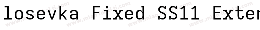 losevka Fixed SS11 Extended字体转换